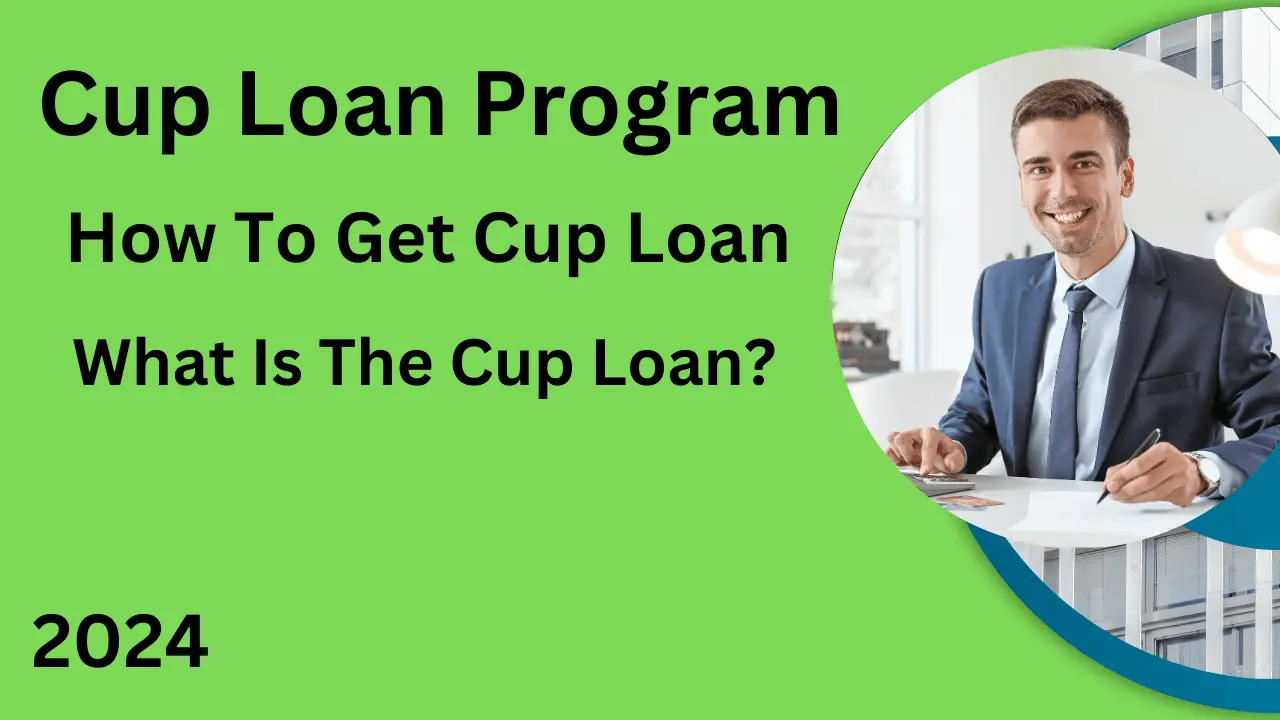 Cup Loan Program