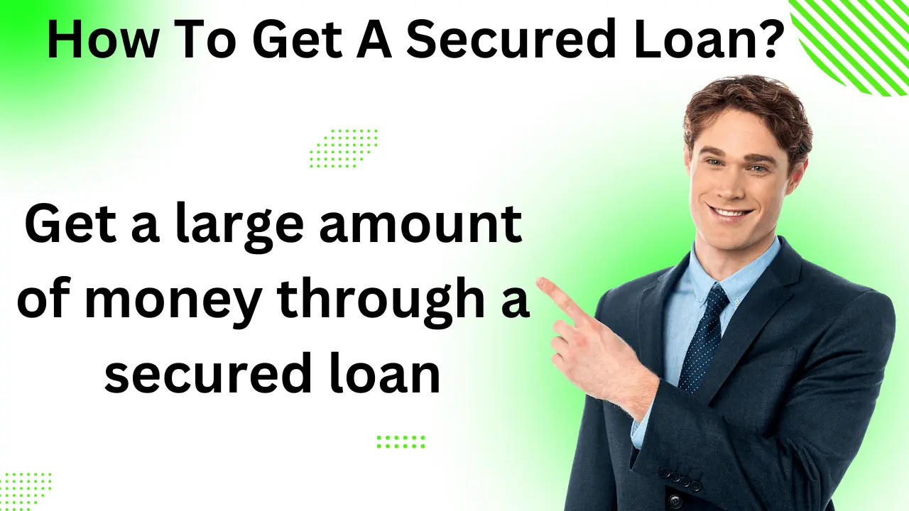 Secured loan