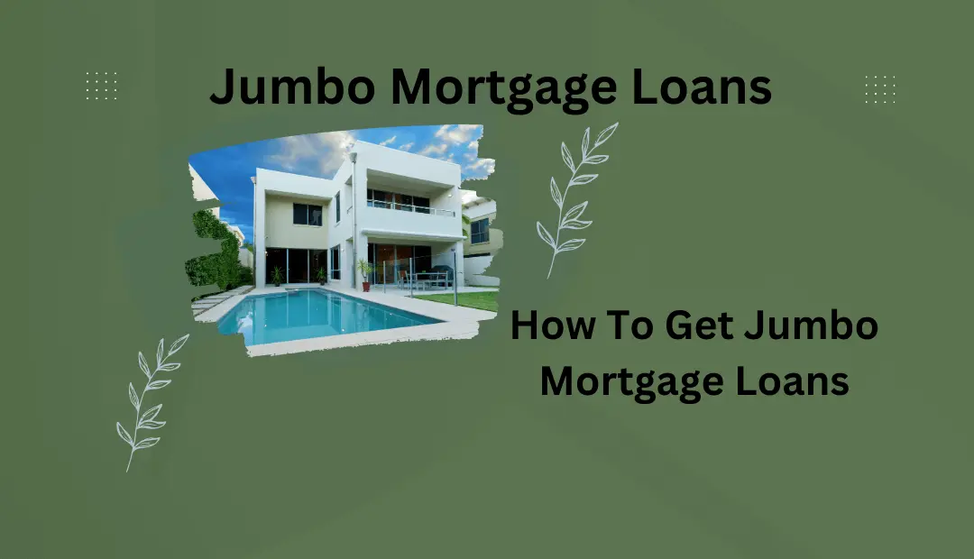 Jumbo Mortgage