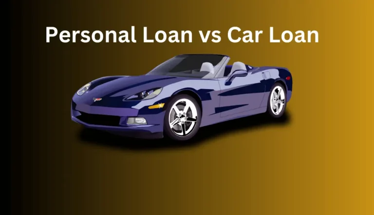 Personal Loan vs Car