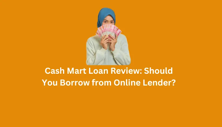 Cash Mart Loan Review