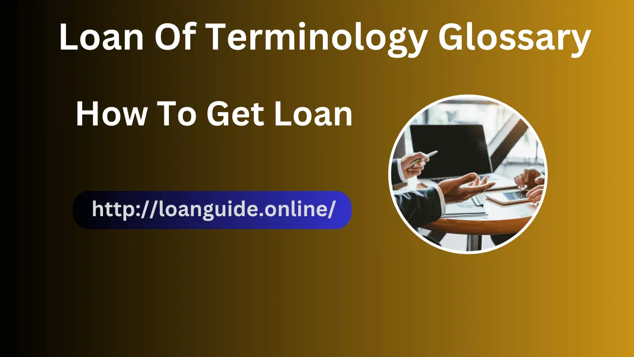 Loan Of Terminology Glossary