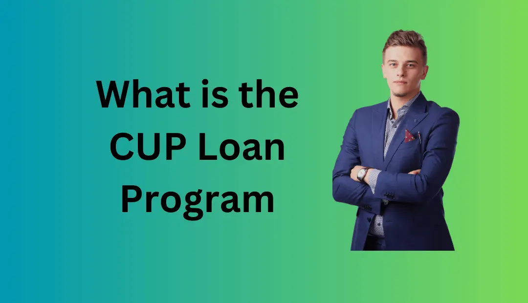 CUP Loan